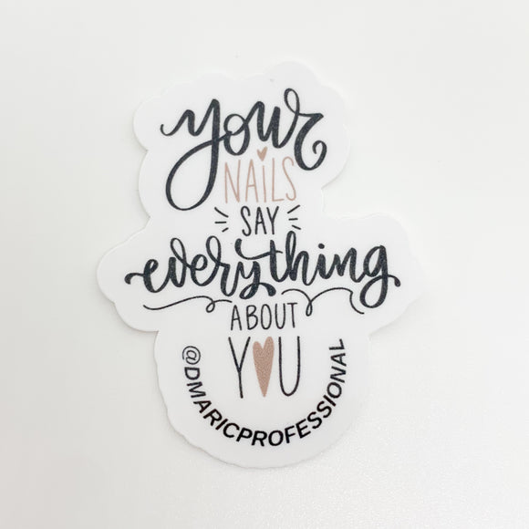 Your nails say everything about you. Sticker